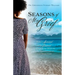 Seasons of My Grief: How I Survived and Learned to Thrive in Spite of Loss, Abandonment, and Rejection