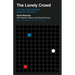 The Lonely Crowd: A Study of the Changing American Character