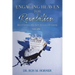 Engaging Heaven for Revelation - Volume 1: Receiving Riches from Heaven