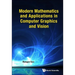 Modern Maths & Appln in Computer Graphic & Vision