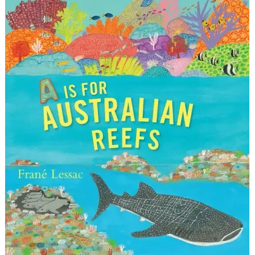 A is for Australian Reefs