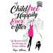 A Childfree Happily Ever After: Why more women are choosing not to have children
