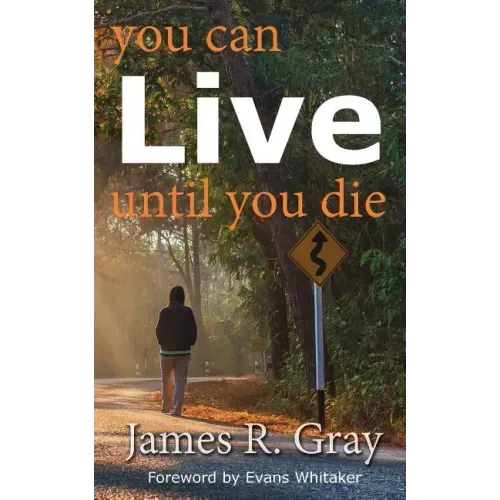 You Can Live Until You Die