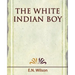 The White Indian Boy - 1919