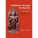 Meditations through the Rig Veda: Four-Dimensional Man