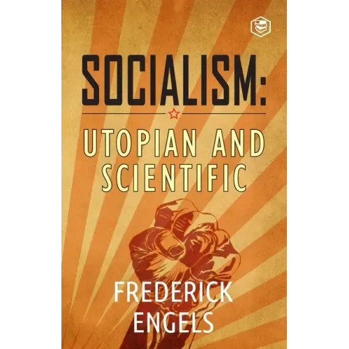 Socialism: Utopian and Scientific