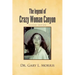 The Legend of Crazy Woman Canyon Second Edition