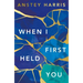 When I First Held You