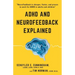 ADHD and Neurofeedback Explained