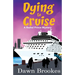 Dying to Cruise