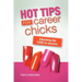 Hot Tips For Career Chicks: Unlocking The CODE to success