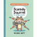 Scaredy Squirrel in a Nutshell: (A Graphic Novel)