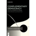Complementary Democracy: The Art of Deliberative Listening