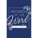 Women of the Word: Vol. 1