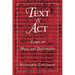 Text and ACT: Essays on Music and Performance