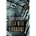 Sleep with Strangers