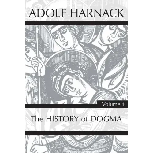 History of Dogma, Volume 4