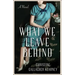 What We Leave Behind