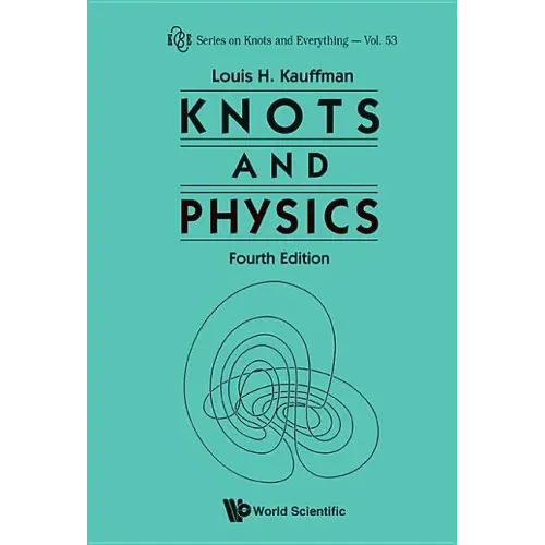 Knots and Physics (Fourth Edition)