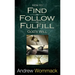 How to Find, Follow, Fulfill God's Will