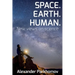 Space. Earth. Human.: New Views on Science