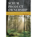 Scrum Product Ownership: Navigating The Forest AND The Trees