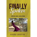 Finally Spoken: Creative Voice, Loud & Proud