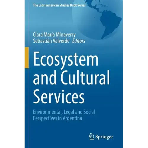 Ecosystem and Cultural Services: Environmental, Legal and Social Perspectives in Argentina