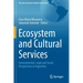 Ecosystem and Cultural Services: Environmental, Legal and Social Perspectives in Argentina