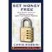 Set Money Free: What Every American Needs To Know About The Federal Reserve