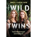 The Wild Twins: Tales of Strength and Survival