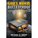 God's Word: Bulletproof
