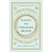 21 Days to Childlike Prayer: Changing Your World One Specific Prayer at a Time