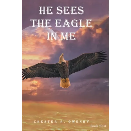 He Sees the Eagle in Me
