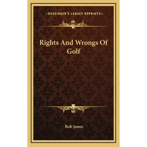 Rights and Wrongs of Golf