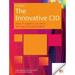 The Innovative CIO: How It Leaders Can Drive Business Transformation