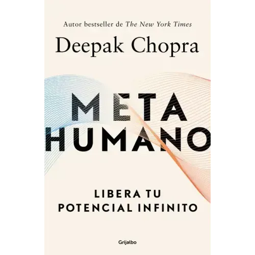 Metahumano: Libera Tu Potencial Infinito / Metahuman: Unleashing Your Infinite Potential