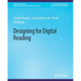 Designing for Digital Reading