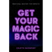Get Your Magic Back: Emotional Mastery for Empaths