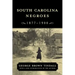 South Carolina Negroes, 1877-1900