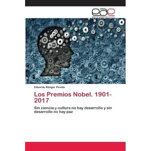 Los Premios Nobel. 1901-2017