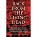 Back from the Living Dead