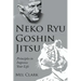 Neko Ryu Goshin Jitsu: Principles to Improve Your Life