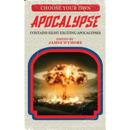 Choose Your Own Apocalypse