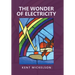 The Wonder of Electricity