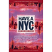 Have a NYC 2: New York Short Stories