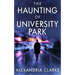 The Haunting of University Park