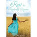 Rest & Radically Receive: Rest on the promises of God and experience His Grace in every area of your life