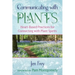 Communicating with Plants: Heart-Based Practices for Connecting with Plant Spirits