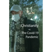 Christianity, vs The Covid-10 Pandemic